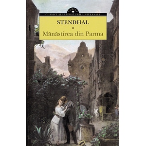 Manastirea din Parma - Stendhal