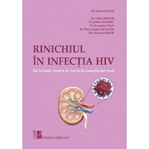 Rinichiul in infectia HIV. De la boala cronica de rinichi la transplantul renal - Dr. Oana Ailioaie