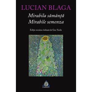 Mirabila samanta. Mirabile semenza - Lucian Blaga